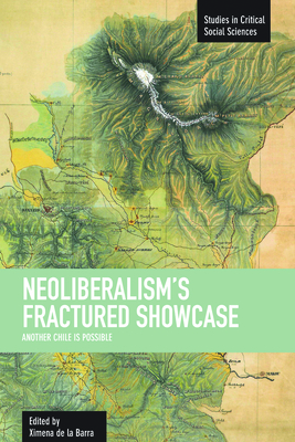 Neoliberalism''s Fractured Showcase