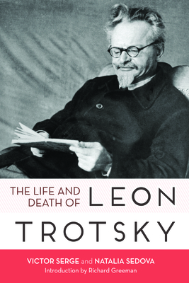 Life And Death Of Leon Trotsky