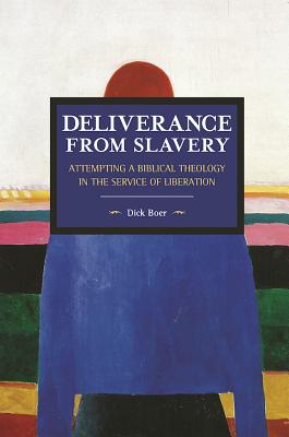 Deliverance From Slavery: Attempting A Biblical Theology In The Service Of Liberation