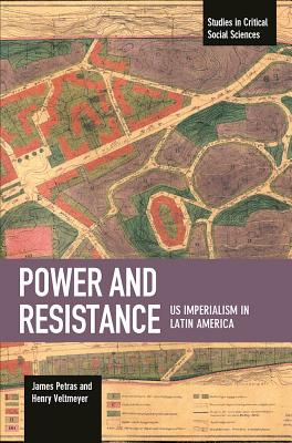 Power And Resistance: US Imperialism In Latin America