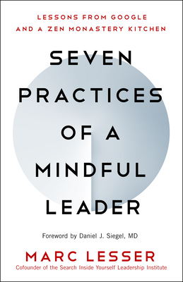 Seven Practices of a Mindful Leader