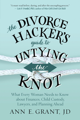 The Divorce Hacker's Guide to Untying the Knot