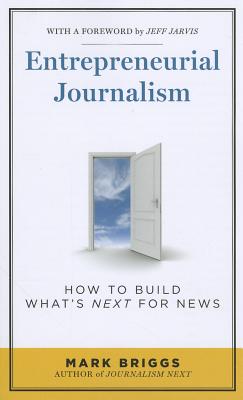 Entrepreneurial Journalism