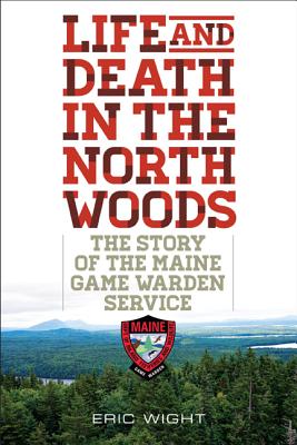 Life and Death in the North Woods