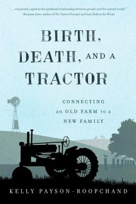 Birth, Death, and a Tractor