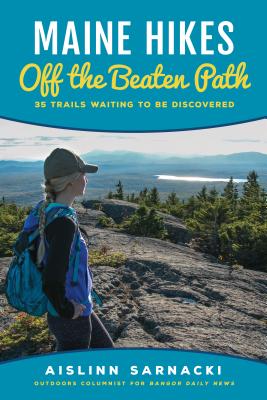 Maine Hikes Off the Beaten Path