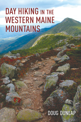 Day Hiking in the Western Maine Mountains