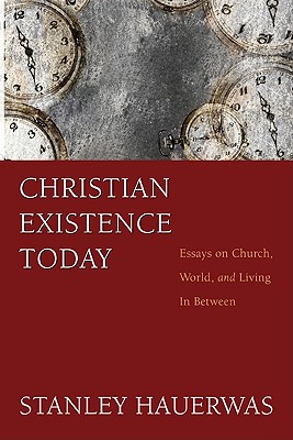 Christian Existence Today