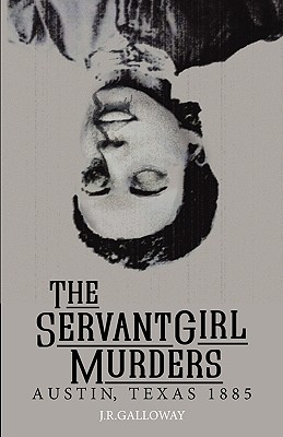 THE Servant Girl Murders