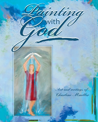 Painting With God