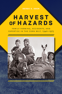 Harvest of Hazards