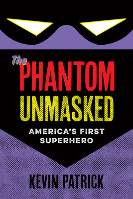 The Phantom Unmasked