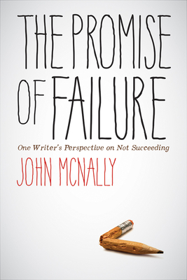 The Promise of Failure