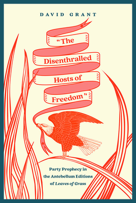 The Disenthralled Hosts of Freedom