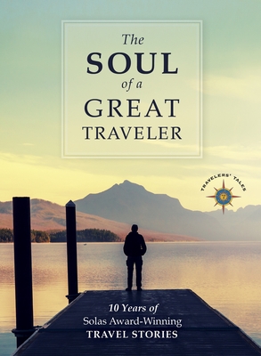 The Soul of a Great Traveler