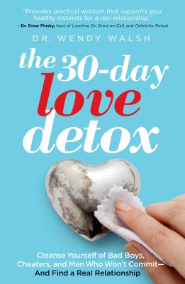 The 30-Day Love Detox