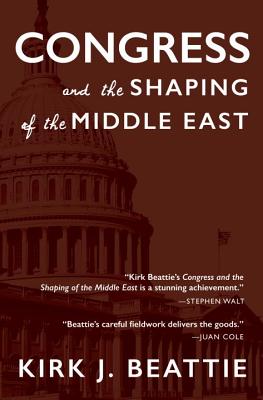 Congress And The Shaping Of The Middle East