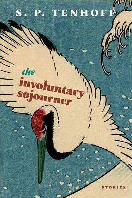 The Involuntary Sojourner