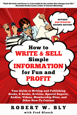 How to Write and Sell Simple Information for Fun and Profit