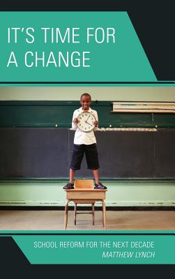 It''s Time for a Change