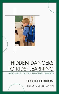 Hidden Dangers to Kids'' Learning