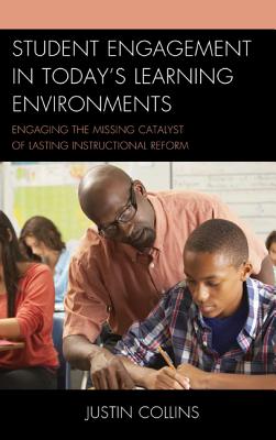 Student Engagement in Today''s Learning Environments