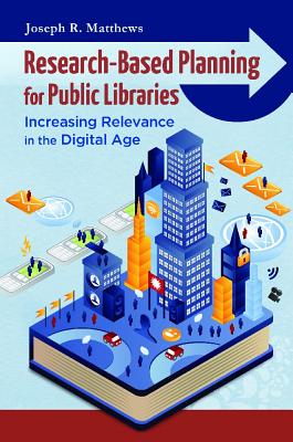 Research-Based Planning for Public Libraries