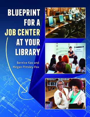 Blueprint for a Job Center at Your Library