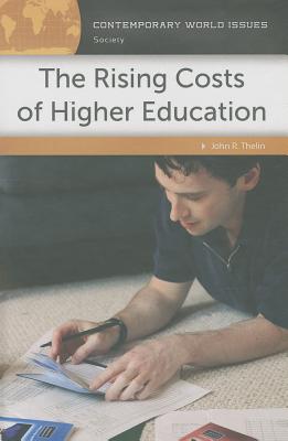 The Rising Costs of Higher Education