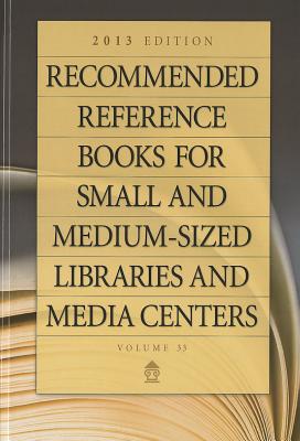 Recommended Reference Books for Small and Medium-sized Libraries and Media Centers