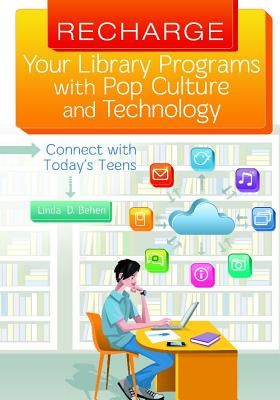 Recharge Your Library Programs with Pop Culture and Technology: