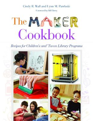 The Maker Cookbook