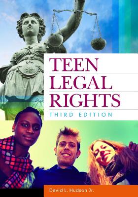 Teen Legal Rights, 3rd Edition