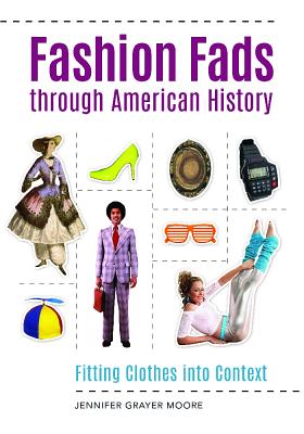 Fashion Fads through American History