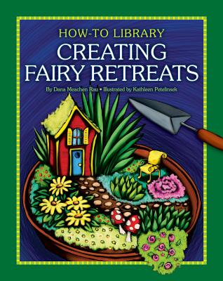 Creating Fairy Retreats