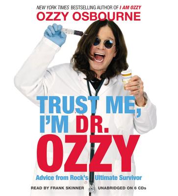 Trust Me, I'm Dr Ozzy