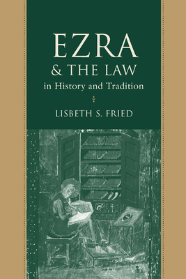 Ezra and the Law in History and Tradition