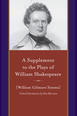 A Supplement to the Plays of William Shakespeare