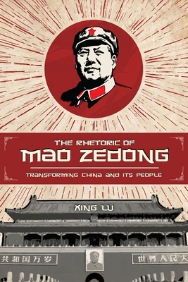 The Rhetoric of Mao Zedong