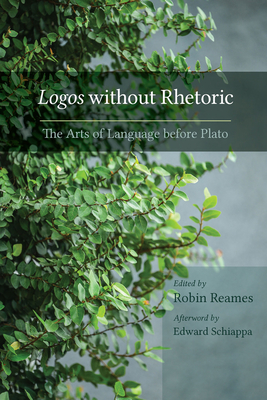 Logos without Rhetoric