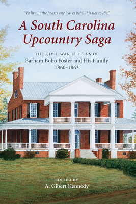 A South Carolina Upcountry Saga