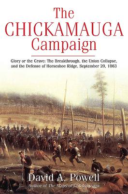 The Chickamauga Campaign - Glory or the Grave