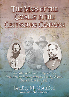 The Maps of the Cavalry at Gettysburg