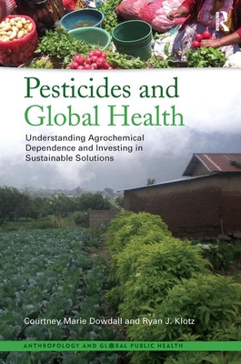 Pesticides and Global Health