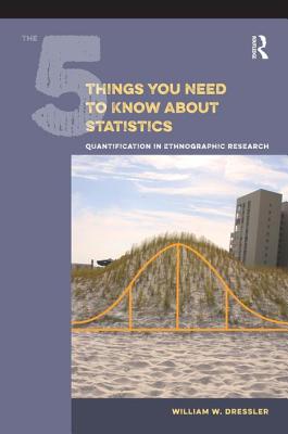 The 5 Things You Need to Know about Statistics