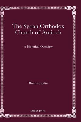 The Syrian Orthodox Church of Antioch