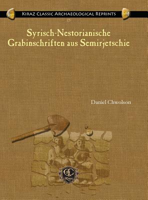 Syrisch-Nestorianische Grabinschriften aus Semirjetschie