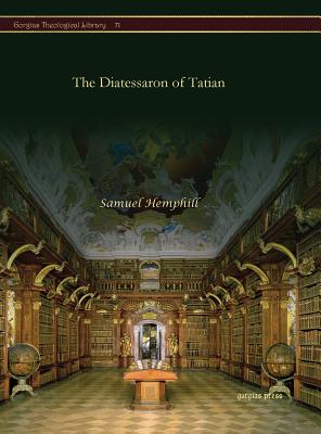 The Diatessaron of Tatian