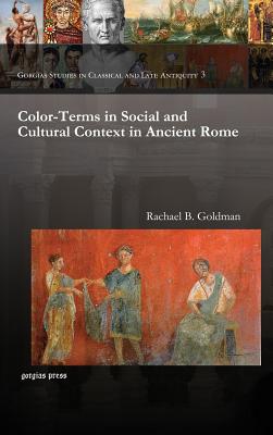 Color-Terms in Social and Cultural Context in Ancient Rome