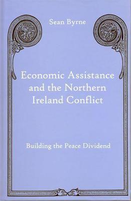 Economic Assistance and the Northern Ireland Conflict